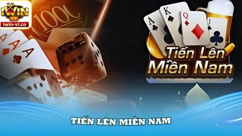 Game bài tiến lên miền Nam hấp dẫn trên nền tảng Iwin