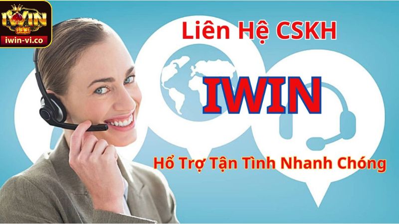 Khi nào thì bạn cần phải liên hệ tại Iwin để được trợ giúp